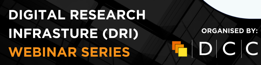 Digital Research Infrastructure  Webinar Series.png